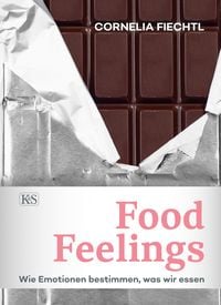 Bild vom Artikel Food Feelings vom Autor Cornelia Fiechtl