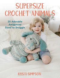 Produktbild: Supersize Crochet Animals