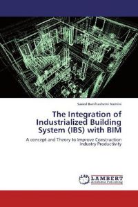 Produktbild: Banihashemi Namini, S: Integration of Industrialized Buildin