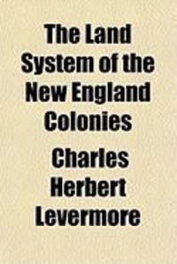 Produktbild: The Land System of the New England Colonies