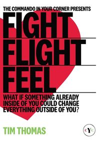 Bild vom Artikel Fight, Flight, Feel vom Autor Tim Thomas