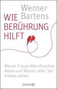 Produktbild: Wie Ber&uuml;hrung hilft