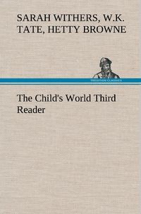 Produktbild: The Child's World Third Reader
