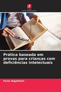 Produktbild: Pr&aacute;tica baseada em provas para crian&ccedil;as com defici&ecirc;ncias intelectuais