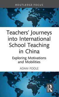 Produktbild: Teachers' Journeys into International School Teaching in China