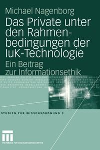 Produktbild: Das Private unter den Rahmenbedingungen der IuK-Technologie
