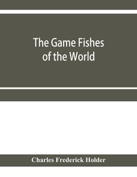 Produktbild: The game fishes of the world