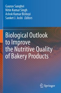 Produktbild: Biological Outlook to Improve the Nutritive Quality of Bakery Products