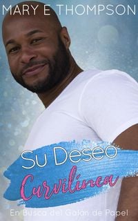 Produktbild: Su Deseo Curvilínea (En Busca del Galán de Papel, #9)