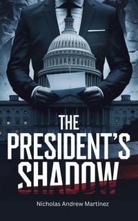 Produktbild: The President's Shadow (Political, #3)