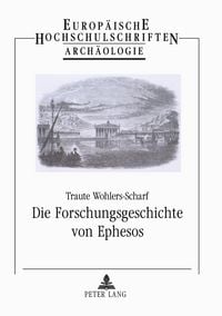 Produktbild: Die Forschungsgeschichte von Ephesos