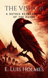Produktbild: The Visitor: A Gothic Reimagining of The Raven