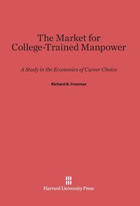 Produktbild: The Market for College-Trained Manpower
