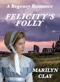 Produktbild: Felicity's Folly - A Regency Romance