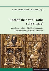 Produktbild: Bischof Thilo von Trotha (1466&ndash;1514)