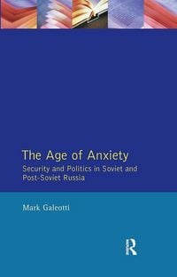Produktbild: Galeotti, M: The Age of Anxiety