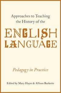 Produktbild: Approaches to Teaching the History of the English Language