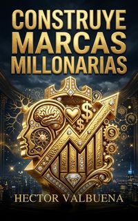 Produktbild: Construye Marcas Millonarias