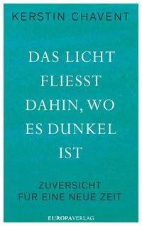 Produktbild: Das Licht fliesst dahin, wo es dunkel ist