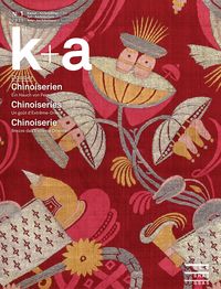 Produktbild: K+a 2018.1 : Chinoiserien | Chinoiseries | Chinoiserie