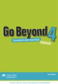 Produktbild: Bowen, T: Go Beyond Teacher's Edition Premium Pack 4