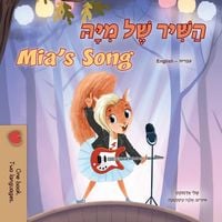 Produktbild: Mia's Song (Hebrew English Bilingual Children's Book)