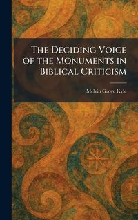 Produktbild: The Deciding Voice of the Monuments in Biblical Criticism