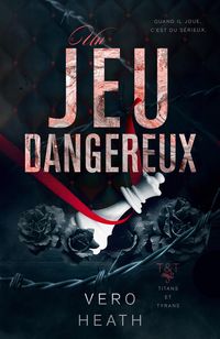 Produktbild: Un jeu dangereux (Titans et Tyrans, #3)