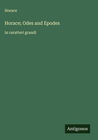 Produktbild: Horace; Odes and Epodes
