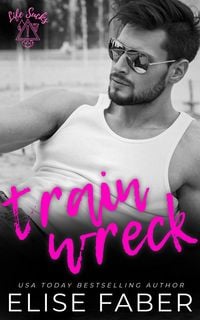 Produktbild: Train Wreck (Life Sucks, #1)