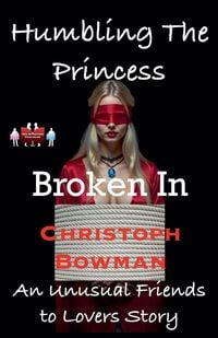Produktbild: Humbling The Princess - Broken In