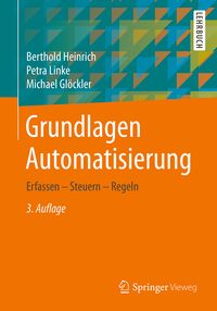 Bild vom Artikel Grundlagen Automatisierung vom Autor Berthold Heinrich