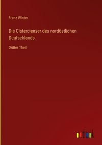 Produktbild: Die Cistercienser des nord&ouml;stlichen Deutschlands