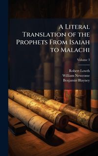 Produktbild: A Literal Translation of the Prophets From Isaiah to Malachi