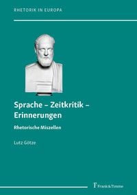 Produktbild: Sprache &ndash; Zeitkritik &ndash; Erinnerungen