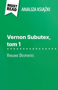 Produktbild: Vernon Subutex, tom 1 ksi&iquest;&iquest;ka Virginie Despentes (Analiza ksi&iquest;&iquest;ki)