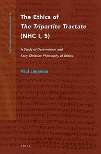 Produktbild: The Ethics of the Tripartite Tractate (Nhc I, 5)