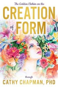 Produktbild: The Golden Elohim on the Creation of Form