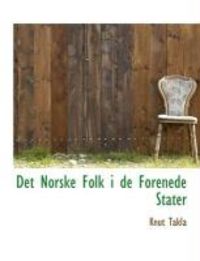 Produktbild: Det Norske Folk I de Forenede Stater