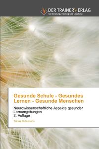 Produktbild: Gesunde Schule - Gesundes Lernen - Gesunde Menschen