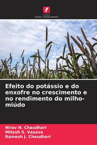 Produktbild: Efeito do pot&aacute;ssio e do enxofre no crescimento e no rendimento do milho-mi&uacute;do