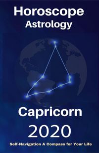 Produktbild: Capricorn Horoscope & Astrology 2020 (Your Complete Personology Guide, #1)