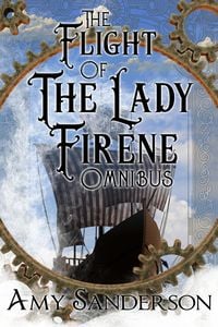 Produktbild: The Flight of the Lady Firene: The Complete Series
