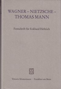 Produktbild: Wagner - Nietzsche - Thomas Mann