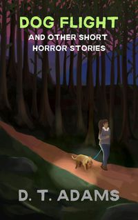 Produktbild: Dog Flight (Short Horror Stories)