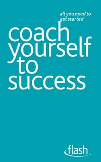 Produktbild: Coach Yourself to Success: Flash