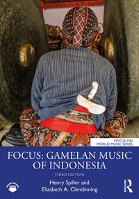 Produktbild: Focus: Gamelan Music of Indonesia