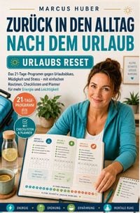 Produktbild: Zur&uuml;ck in den Alltag nach dem Urlaub