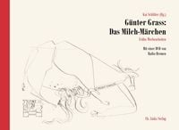 Produktbild: G&uuml;nter Grass: Das Milch-M&auml;rchen