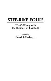 Produktbild: Stee-Rike Four! What's Wrong with the Business of Baseball?